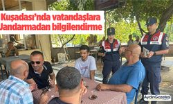 Kuşadası’nda vatandaşlara Jandarmadan bilgilendirme