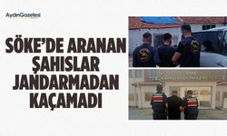 Söke’de aranan şahıslar jandarmadan kaçamadı