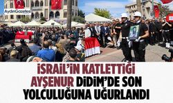 İsrail’in katlettiği Ayşenur Didim’de son yolculuğuna uğurlandı