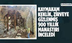 Kaymakam Keklik, zirveye gizlenmiş 900 yıllık manastırı inceledi