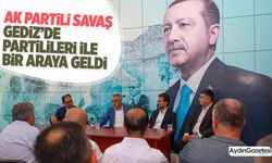 AK Partili Savaş Gediz’de partilileri ile bir araya geldi