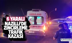 Nazilli'de zincirleme trafik kazası: 6 yaralı