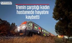 Trenin çarptığı kadın hastanede hayatını kaybetti