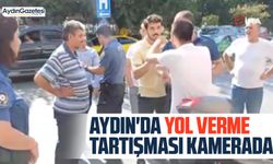 Aydın'da yol verme tartışması kamerada