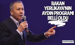 Bakan Yerlikaya’nın Aydın programı belli oldu