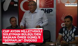 CHP’li Bülbül’den Başkan Ömer Günel’e ‘şeffaflık’ övgüsü