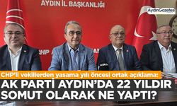 CHP'li vekillerden yasama yılı öncesi ortak açıklama: AK Parti Aydın’da 22 yıldır somut olarak ne yaptı?