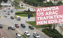 Aydın'da 175 araç trafikten men edildi