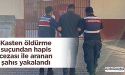 Kasten öldürme suçundan hapis cezası ile aranan şahıs yakalandı