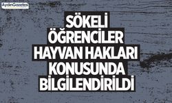 Sökeli öğrenciler hayvan hakları konusunda bilgilendirildi