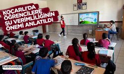 Koçarlı'da öğrencilere su verimliliğinin önemi anlatıldı