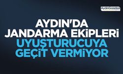 Aydın'da jandarma ekipleri uyuşturucuya geçit vermiyor