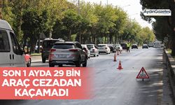 Son 1 ayda 29 bin araç cezadan kaçamadı