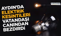 Aydın’da elektrik kesintileri vatandaşı canından bezdirdi