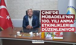 Çine'de Mübadele’nin 100. yılı anma etkinlikleri düzenleniyor