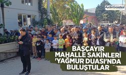 Başçayır mahalle sakinleri 'Yağmur Duası'nda buluştular