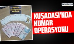 Kuşadası’nda kumar operasyonu