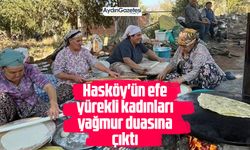 Hasköy'ün efe yürekli kadınları yağmur duasına çıktı