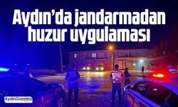 Aydın’da jandarmadan huzur uygulaması