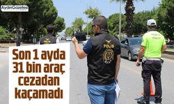 Son 1 ayda 31 bin araç cezadan kaçamadı