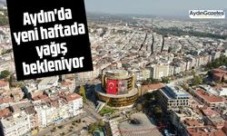 Aydın'da yeni haftada yağış bekleniyor