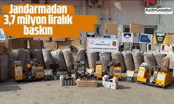 Jandarmadan 3,7 milyon liralık baskın