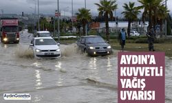 Aydın’a kuvvetli yağış uyarısı