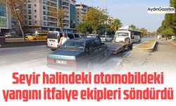 Seyir halindeki otomobildeki yangını itfaiye ekipleri söndürdü