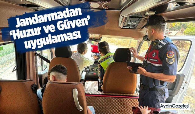 Jandarmadan ‘Huzur ve Güven’ uygulaması