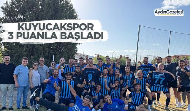 Kuyucakspor 3 puanla başladı