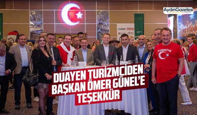 Duayen turizmciden Başkan Ömer Günel’e teşekkür