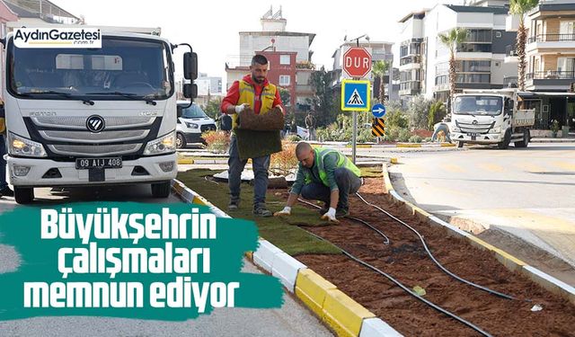 Büyükşehrin çalışmaları memnun ediyor