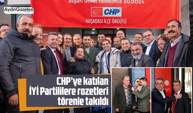 CHP’ye katılan İYİ Partililere rozetleri törenle takıldı