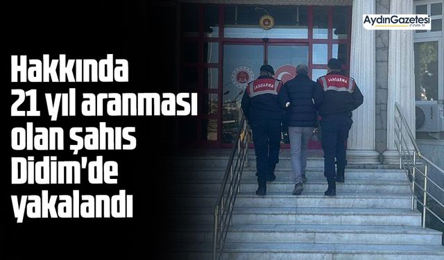 21 yıl hapisle aranıyordu, Aydın Didim’de enselendi