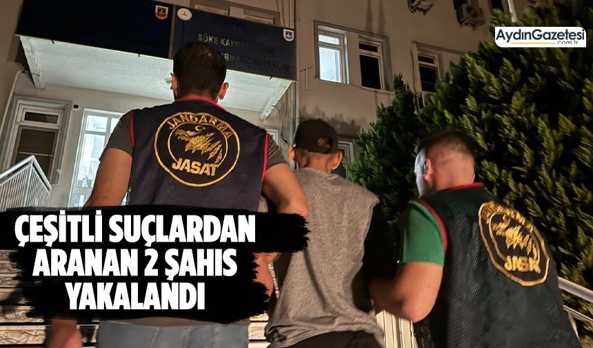 Çeşitli suçlardan aranan 2 şahıs yakalandı